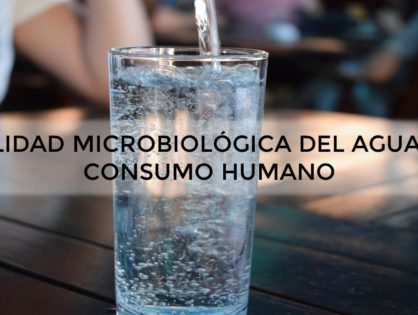 CALIDAD MICROBIOLOGICA DEL AGUA DE CONSUMO HUMANO